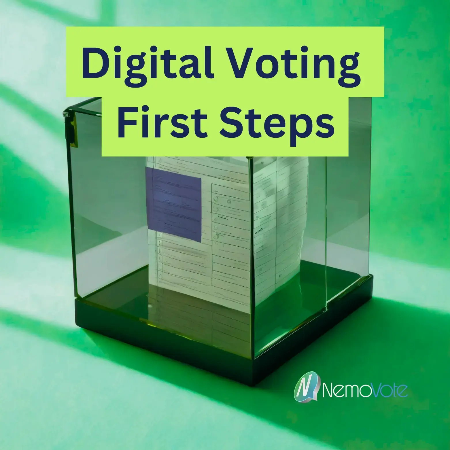 glass ballot box in a modern look, presenting the next steps of online voting. Bottom left, presents the NemoVote Logo and at the top text reads 